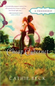 Cheap Cabernet by Cathie Beck