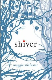 Shiver by maggie Stiefvater