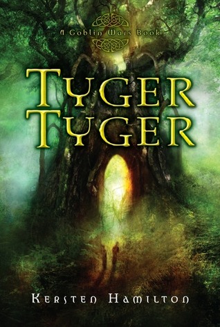 Tyger Tyger by Kersten Hamilton