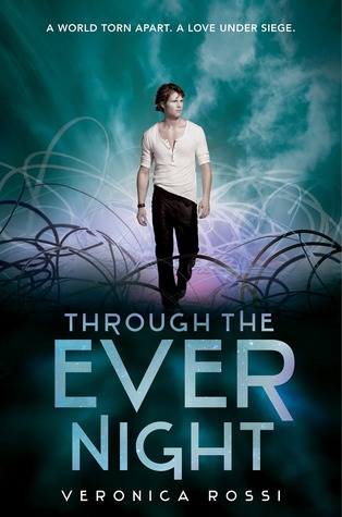 Book Cover of Through the Ever Night by Veronica Rossi