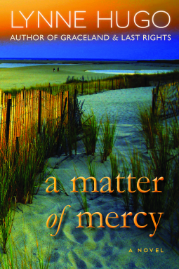 A Matter of Mercy by Lynne Hugo from Blank Slate Press