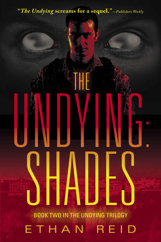 Book Cover of The Undying: Shades by Ethan Reid